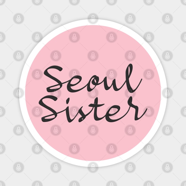 Seoul Sister Magnet by FlyingWhale369